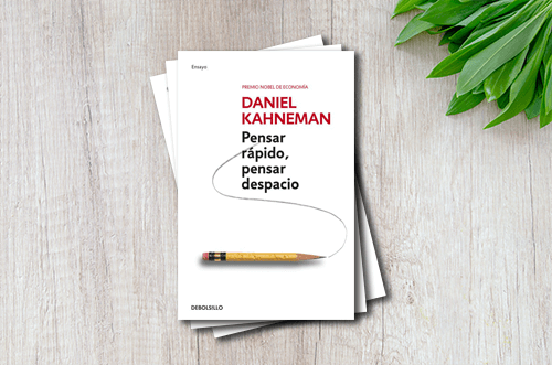 Reseña del libro: Pensar rápido, pensar despacio de Daniel Kahneman